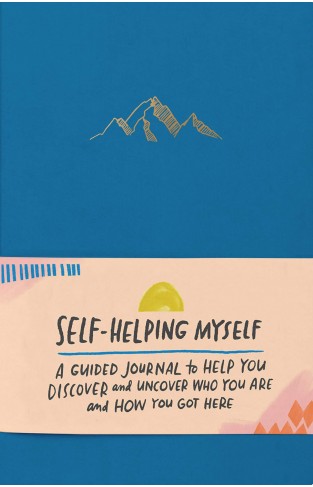 Em & Friends Self-Helping Myself: A Guided Journal & Self-Care Journal